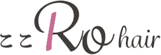 ここRo hair